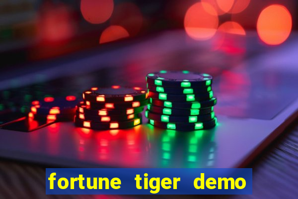 fortune tiger demo bet maxima